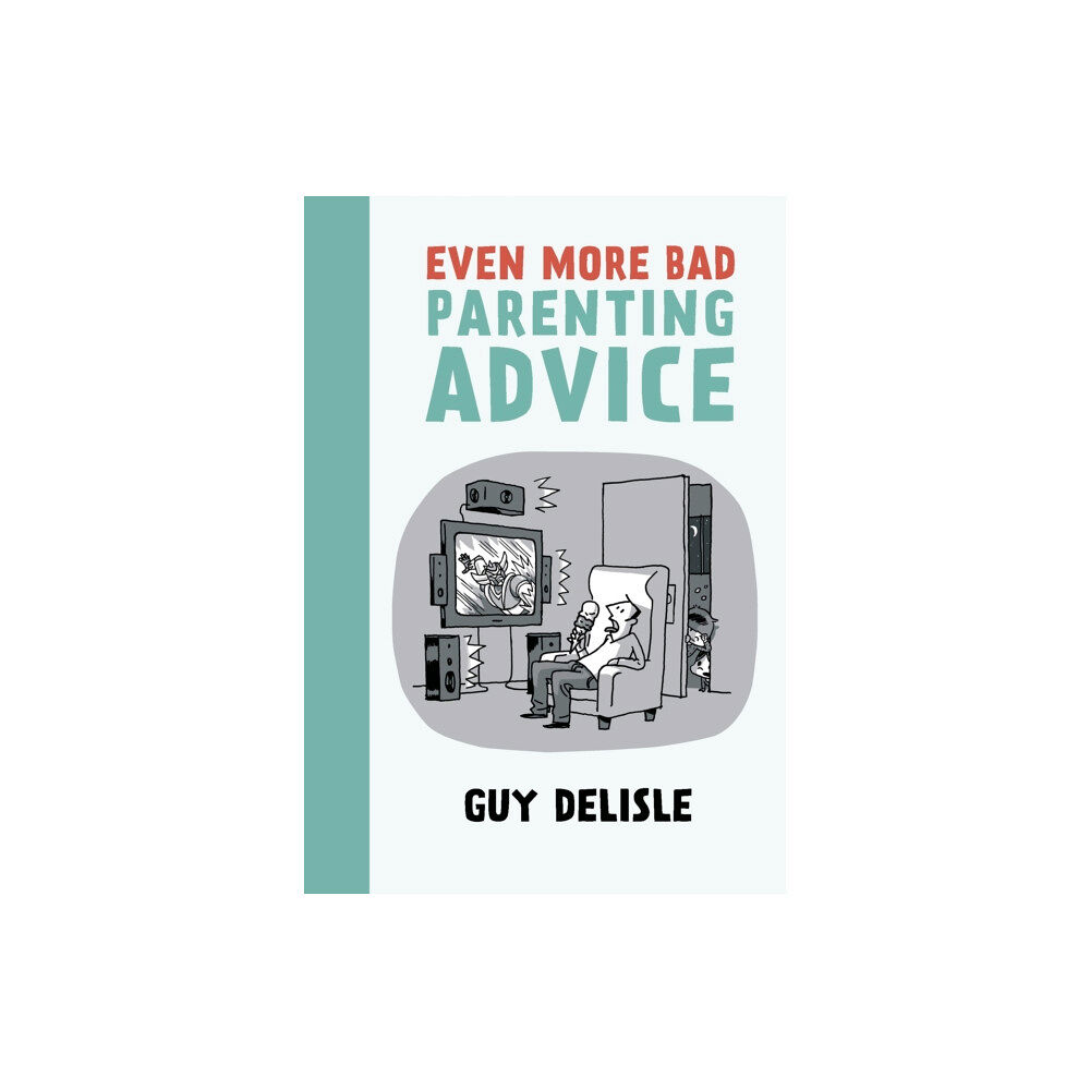 Drawn and Quarterly Even More Bad Parenting Advice (häftad, eng)