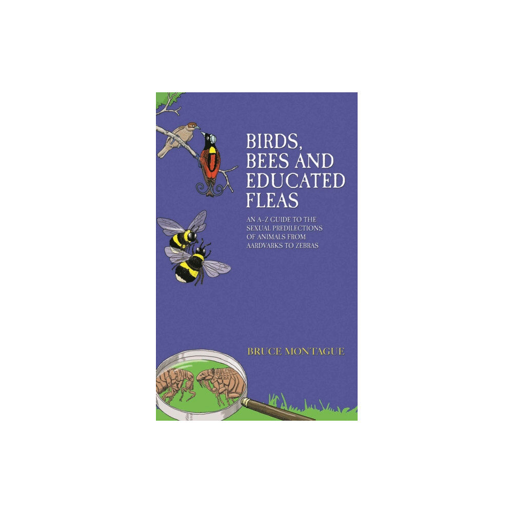 John Blake Publishing Ltd Birds, Bees and Educated Fleas (häftad, eng)