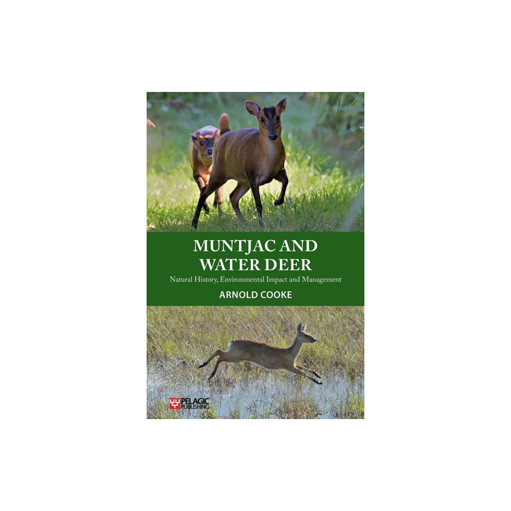 Pelagic Publishing Muntjac and Water Deer (häftad, eng)