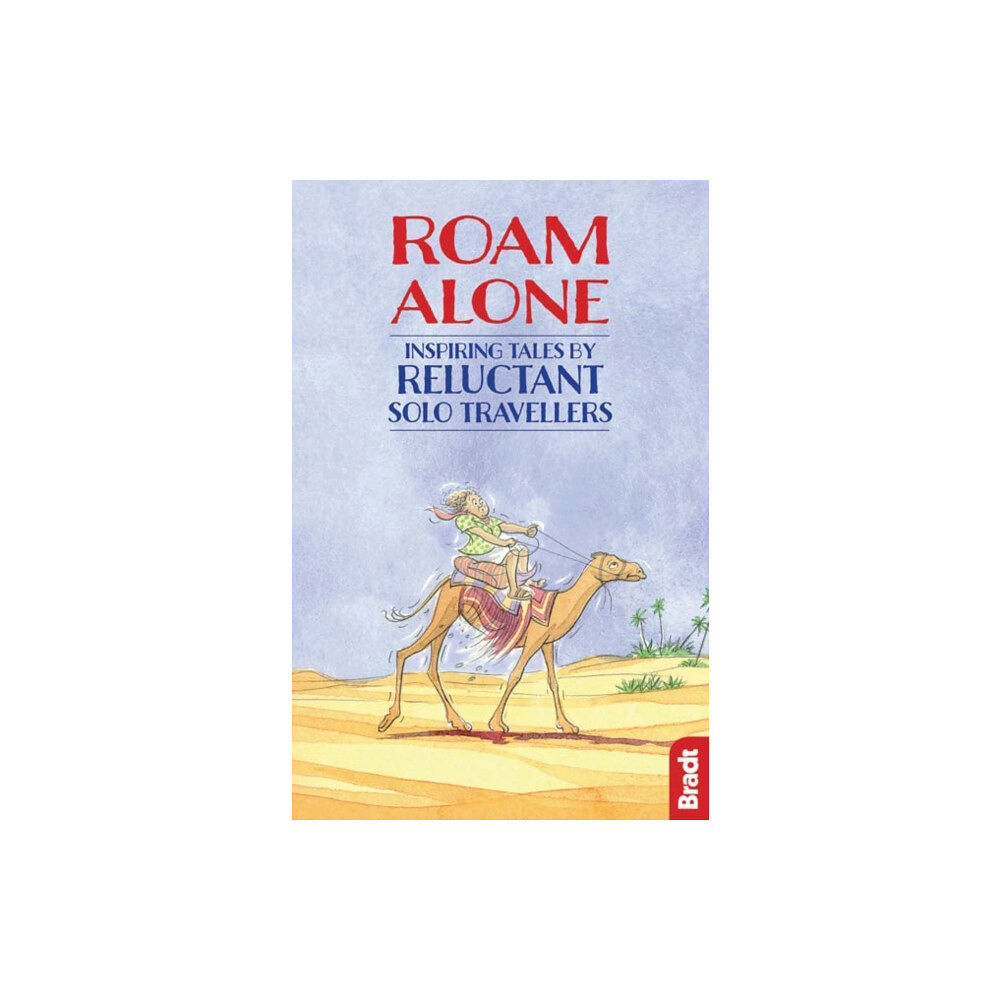 Bradt Travel Guides Roam Alone (häftad, eng)