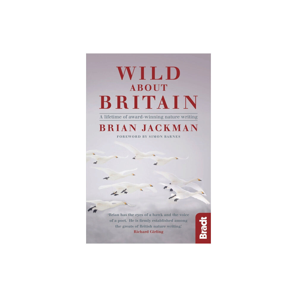 Bradt Travel Guides Wild About Britain (häftad, eng)