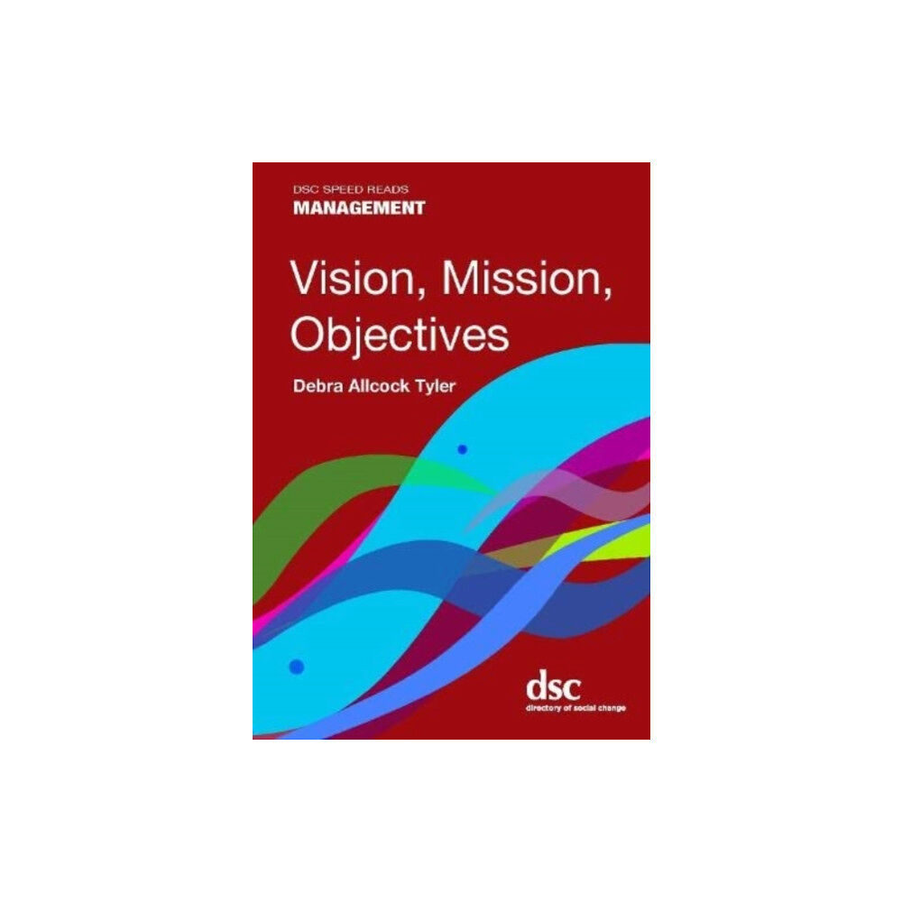 Directory of Social Change Vision, Mission, Objectives (häftad, eng)