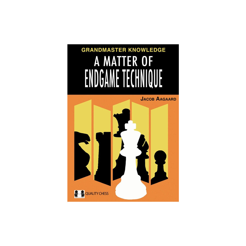 Quality Chess UK LLP A Matter of Endgame Technique (inbunden, eng)