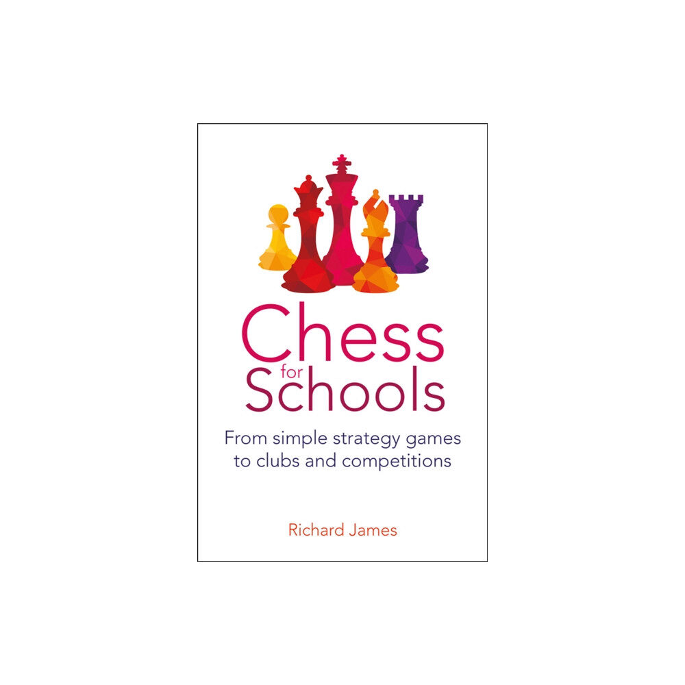 Crown House Publishing Chess for Schools (häftad, eng)