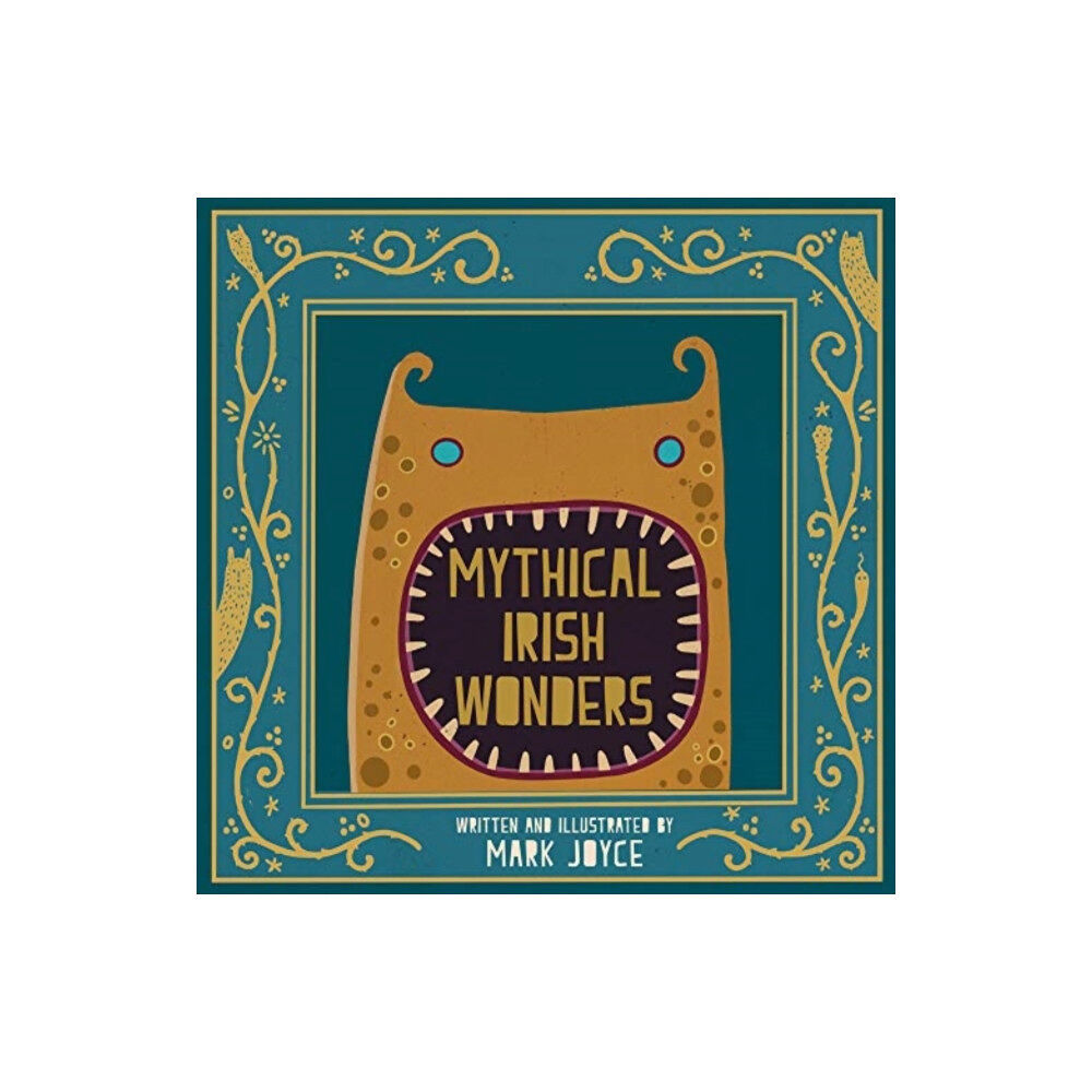 Columba Books Mythical Irish Wonders (inbunden, eng)