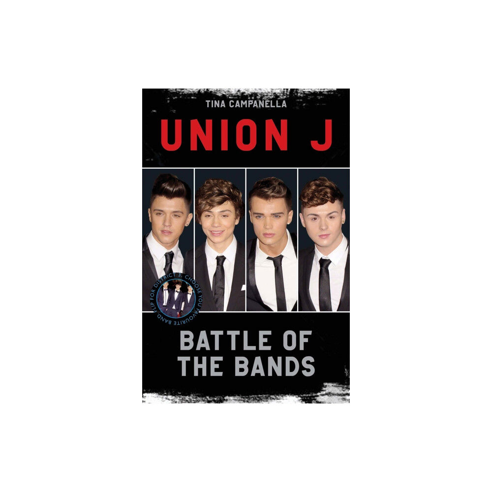 John Blake Publishing Ltd Union J and District 3 - Battle of the Bands (häftad, eng)