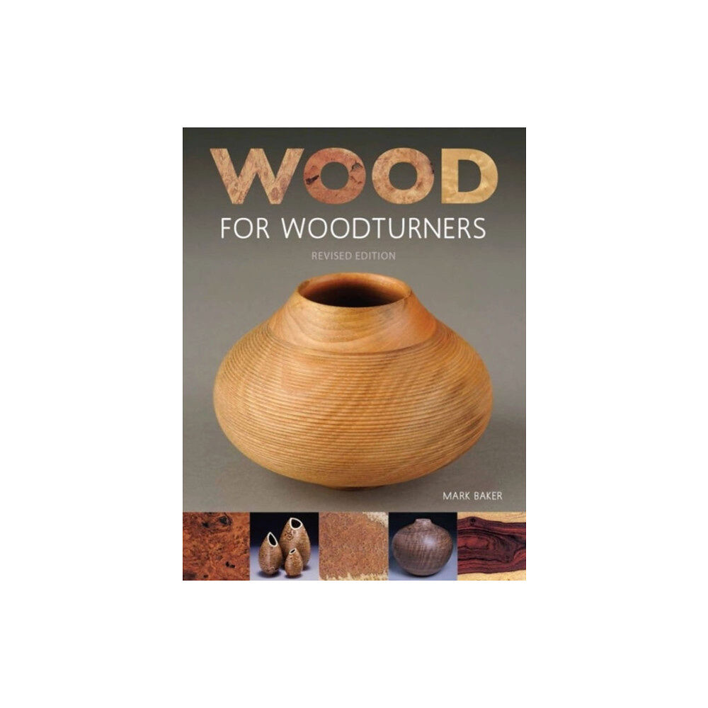 GMC Publications Wood for Woodturners (Revised Edition) (häftad, eng)