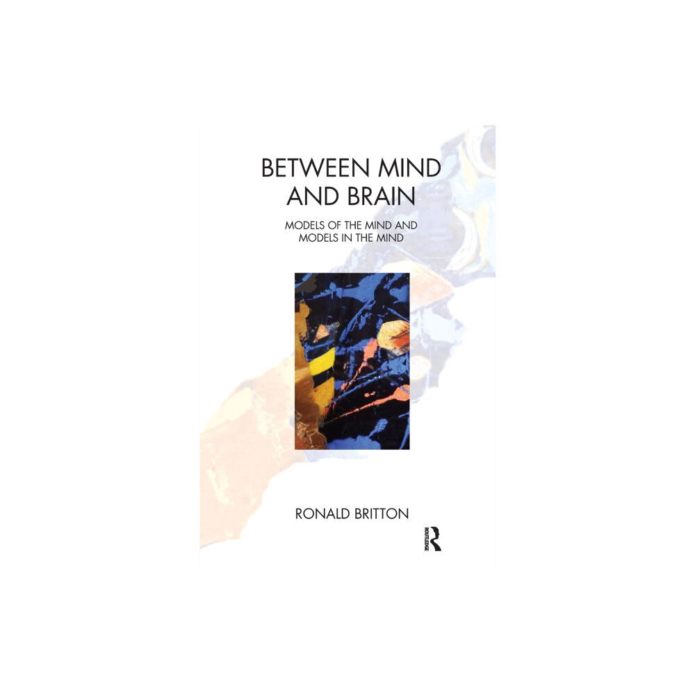 Taylor & francis ltd Between Mind and Brain (häftad, eng)