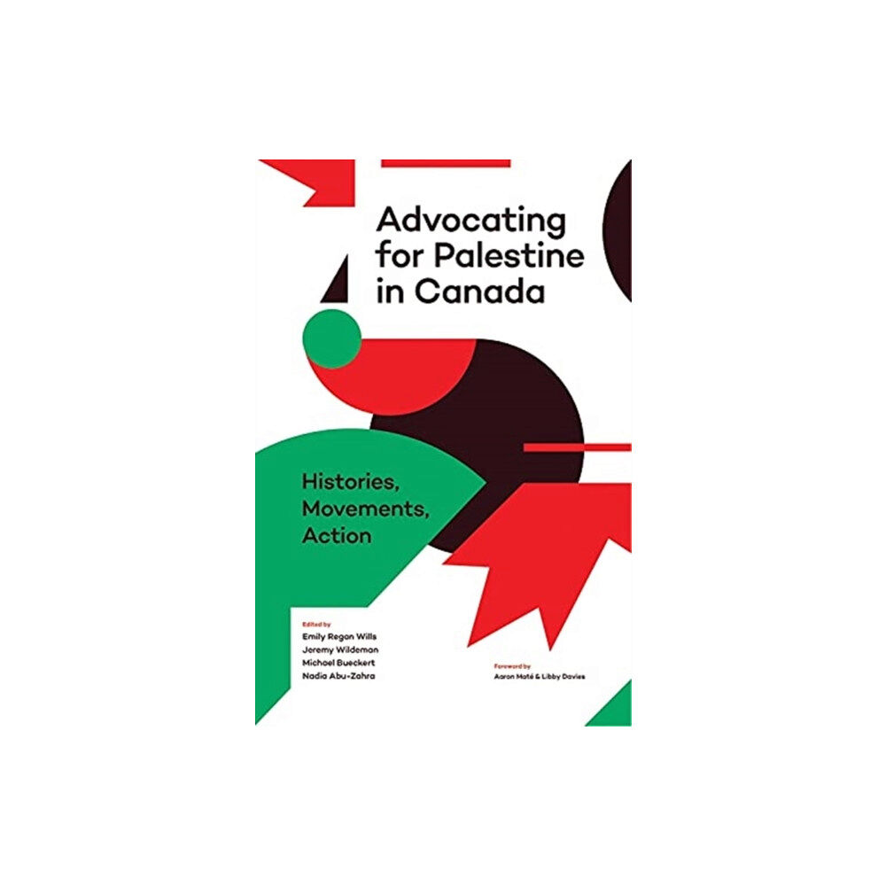 Fernwood Publishing Co Ltd Advocating for Palestine in Canada (häftad, eng)