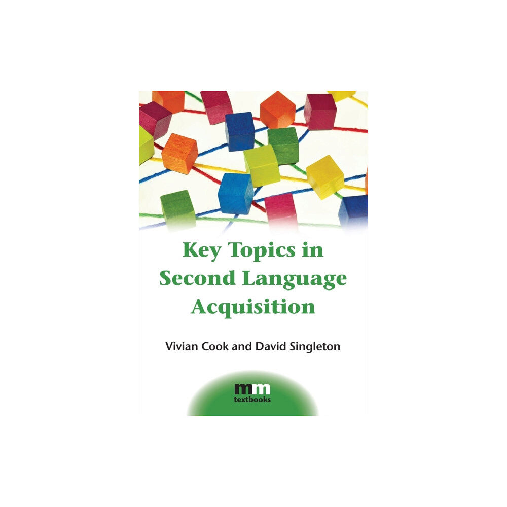 Channel View Publications Ltd Key Topics in Second Language Acquisition (häftad, eng)