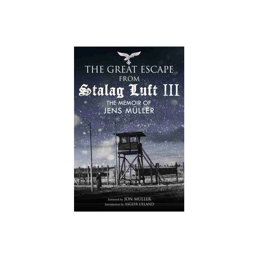 Greenhill Books Escape from Stalag Luft III (inbunden, eng)