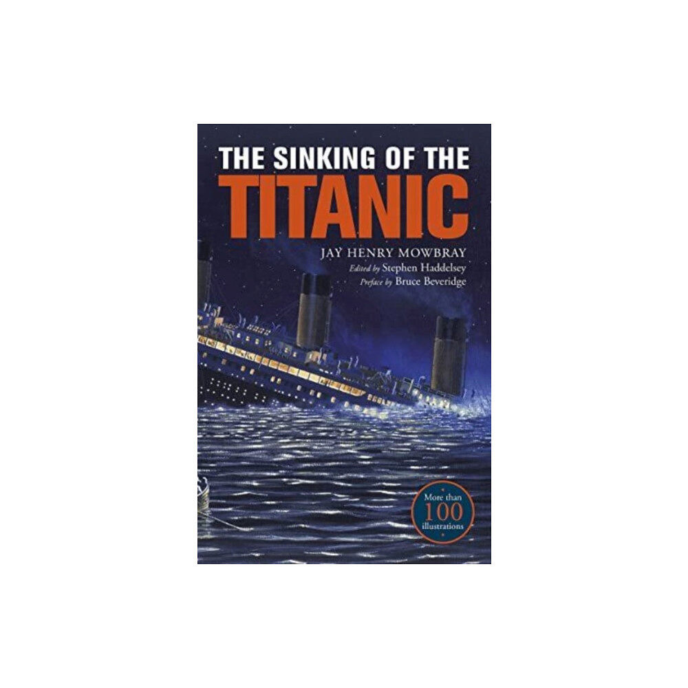 Greenhill Books The Sinking of the Titanic (häftad, eng)