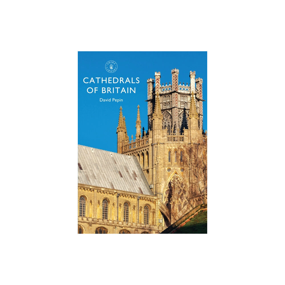 Bloomsbury Publishing PLC Cathedrals of Britain (häftad, eng)