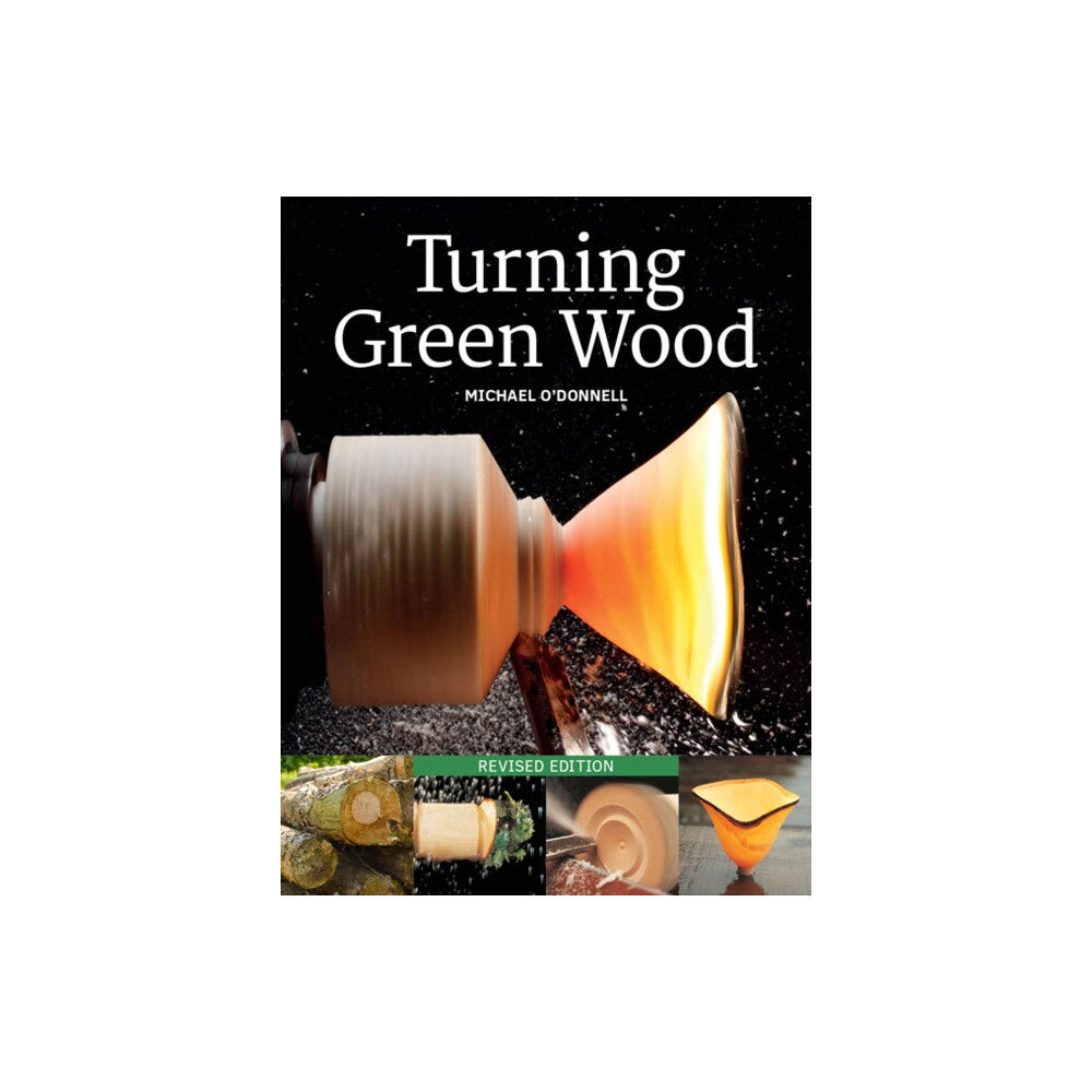 GMC Publications Turning Green Wood (häftad, eng)