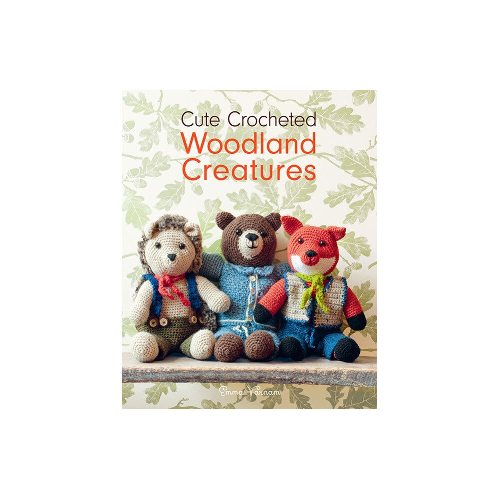 GMC Publications Cute Crocheted Woodland Creatures (häftad, eng)