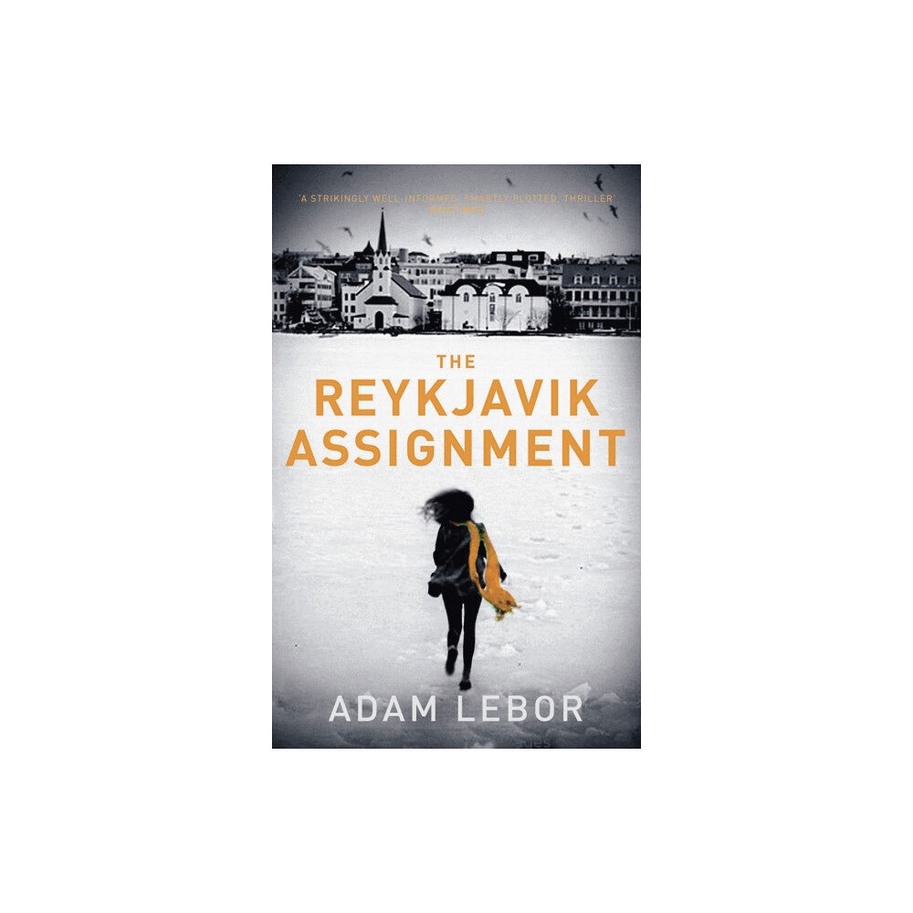 Bloomsbury Publishing PLC The Reykjavik Assignment (häftad, eng)