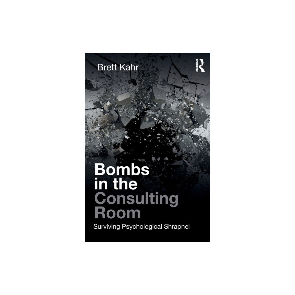 Taylor & francis ltd Bombs in the Consulting Room (häftad, eng)