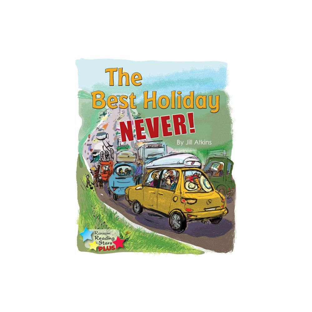Ransom Publishing The Best Holiday Never! (häftad, eng)