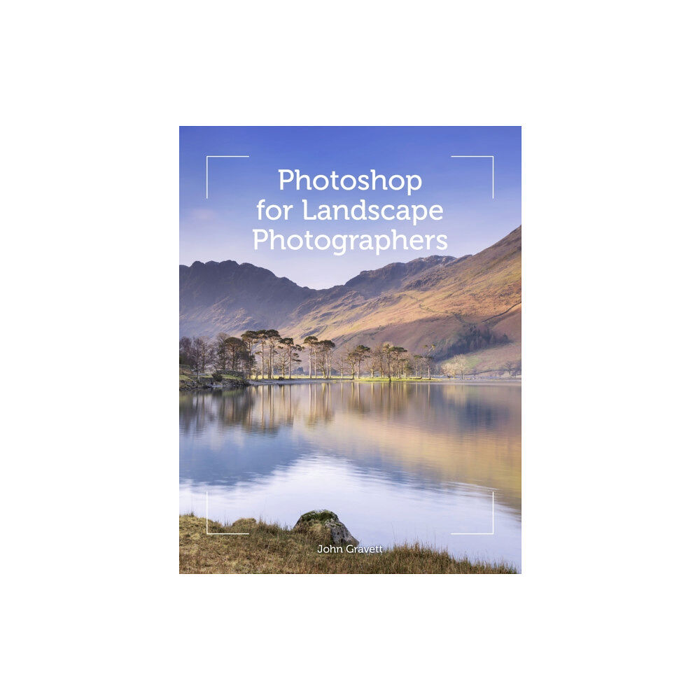 The Crowood Press Ltd Photoshop for Landscape Photographers (häftad, eng)