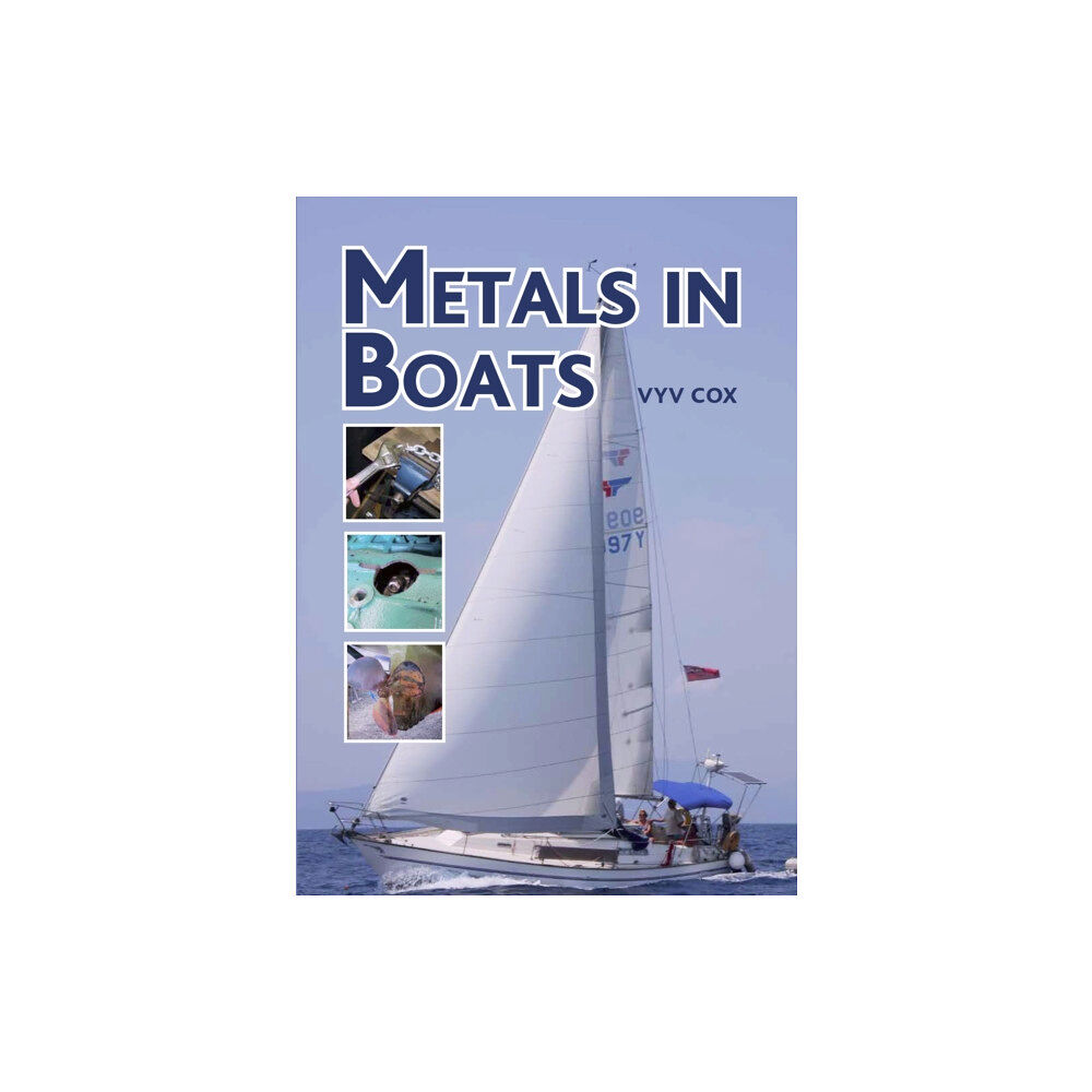 The Crowood Press Ltd Metals in Boats (inbunden, eng)