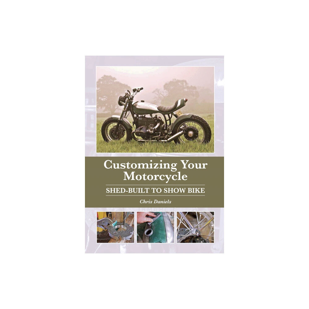 The Crowood Press Ltd Customizing Your Motorcycle (inbunden, eng)