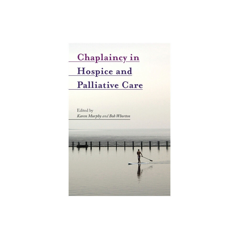 Jessica kingsley publishers Chaplaincy in Hospice and Palliative Care (häftad, eng)