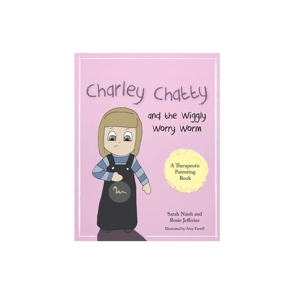 Jessica kingsley publishers Charley Chatty and the Wiggly Worry Worm (häftad, eng)