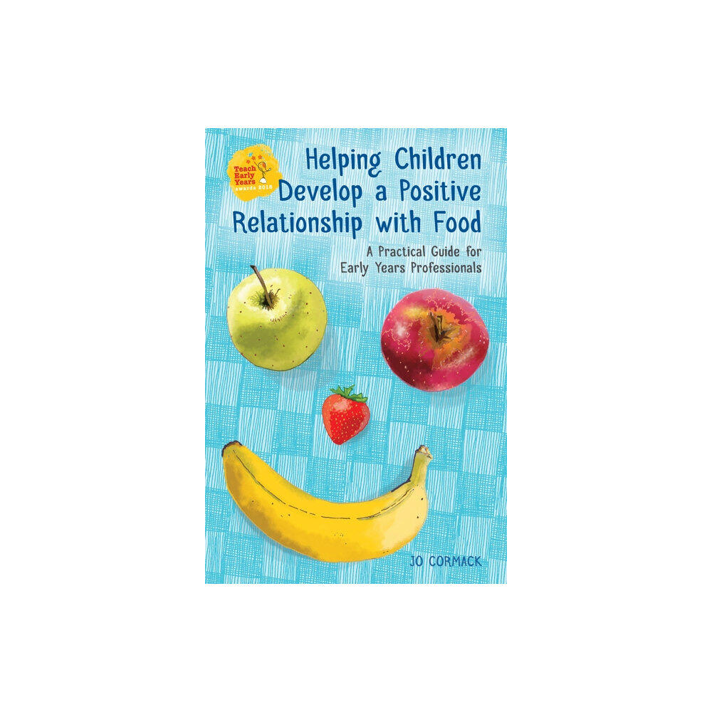 Jessica kingsley publishers Helping Children Develop a Positive Relationship with Food (häftad, eng)