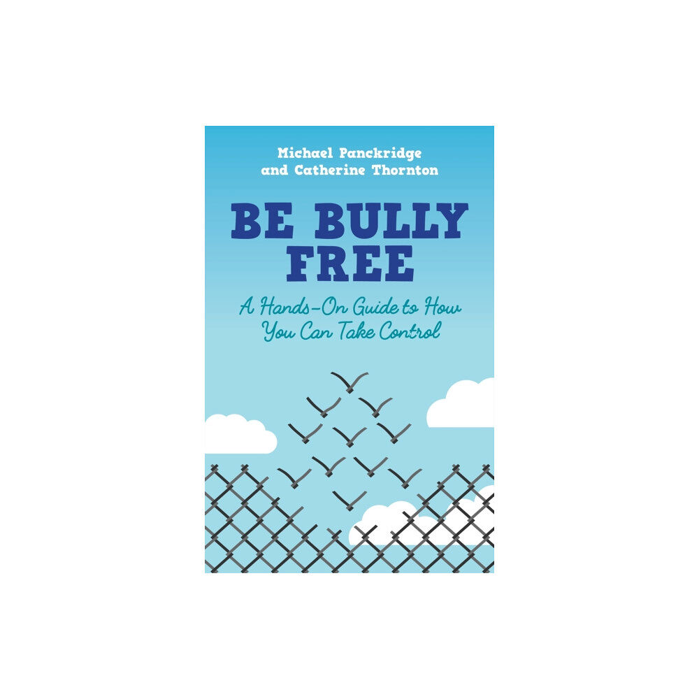 Jessica kingsley publishers Be Bully Free (häftad, eng)