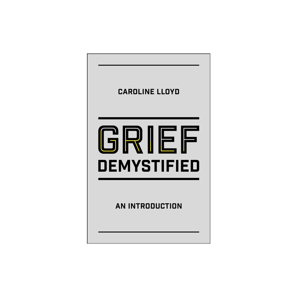 Jessica kingsley publishers Grief Demystified (häftad, eng)