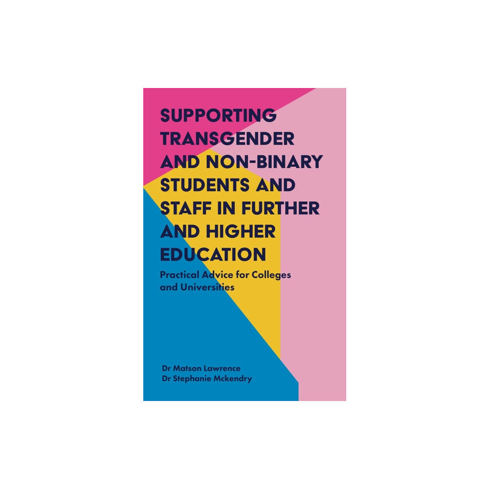 Jessica kingsley publishers Supporting Transgender and Non-Binary Students and Staff in Further and Higher Education (häftad, eng)