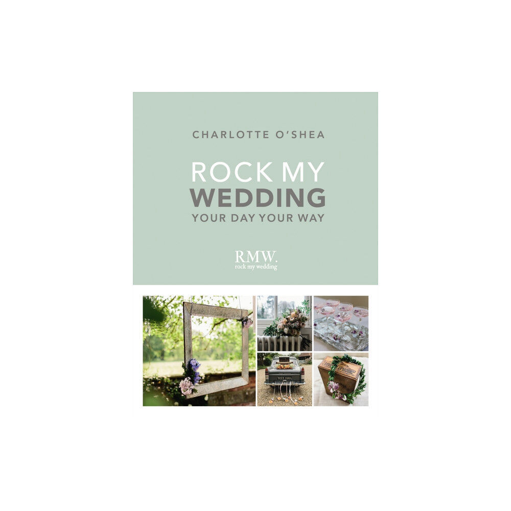 Ebury Publishing Rock My Wedding (inbunden, eng)