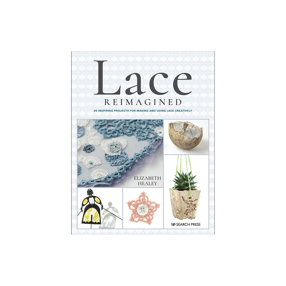 Search Press Ltd Lace Reimagined (häftad, eng)