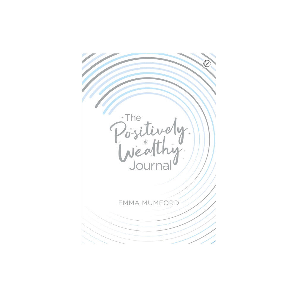 Watkins Media Limited The Positively Wealthy Journal (bok, spiral, eng)