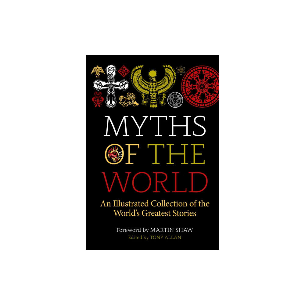 Watkins Media Limited Myths of the World (inbunden, eng)