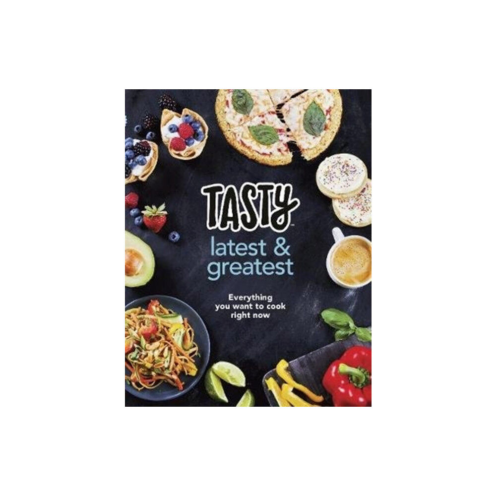 Ebury Publishing Tasty: Latest and Greatest (inbunden, eng)