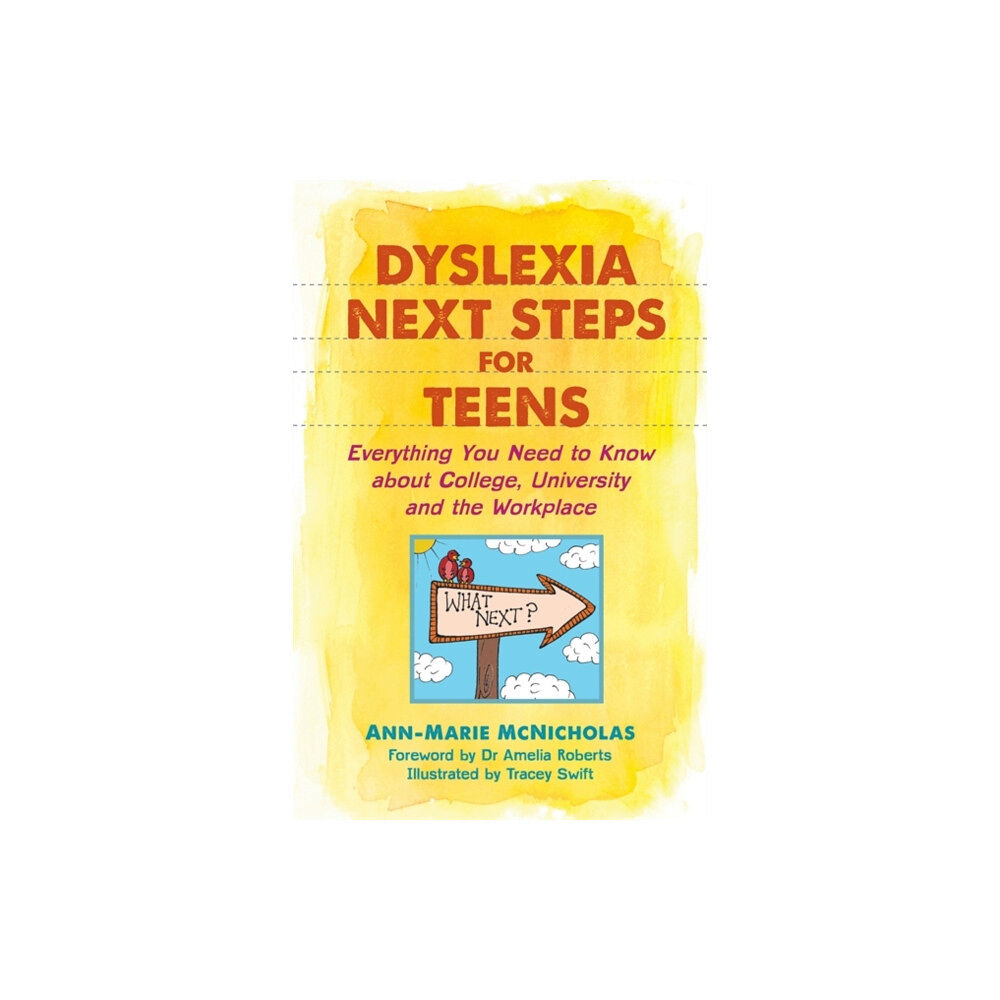 Jessica kingsley publishers Dyslexia Next Steps for Teens (häftad, eng)