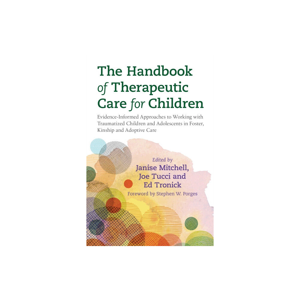 Jessica kingsley publishers The Handbook of Therapeutic Care for Children (häftad, eng)