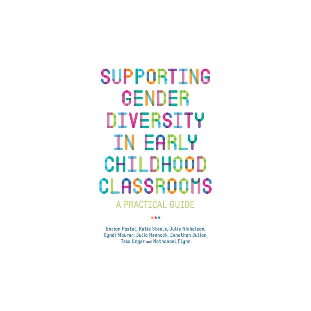 Jessica kingsley publishers Supporting Gender Diversity in Early Childhood Classrooms (häftad, eng)