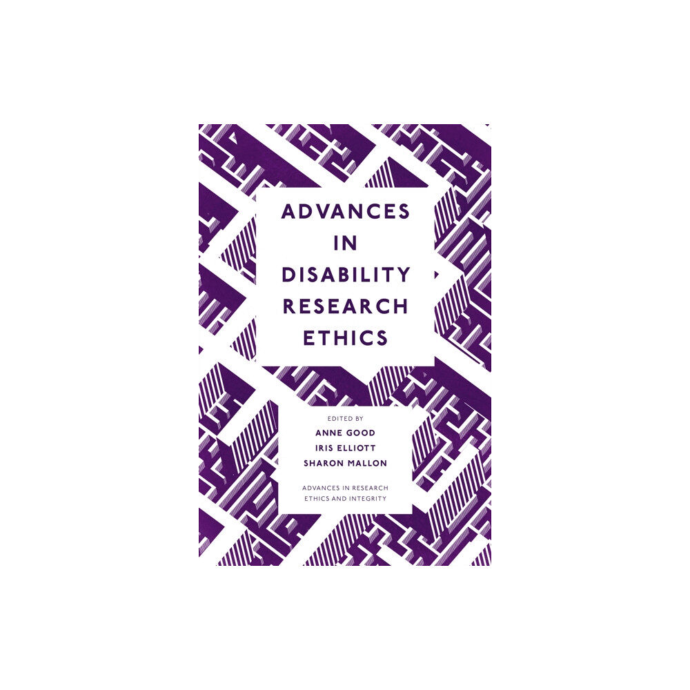 Emerald Publishing Limited Advances in Disability Research Ethics (inbunden, eng)