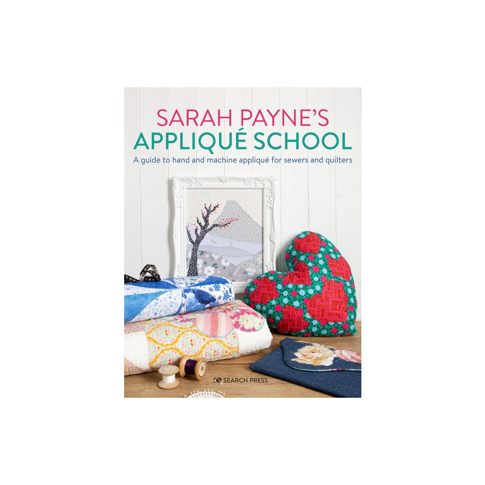 Search Press Ltd Sarah Payne's Applique School (häftad, eng)