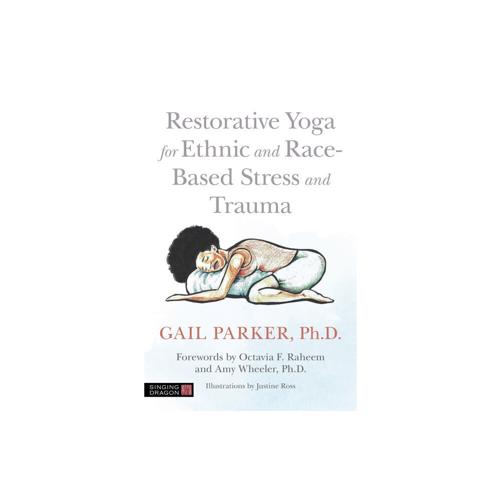 Jessica kingsley publishers Restorative Yoga for Ethnic and Race-Based Stress and Trauma (häftad, eng)