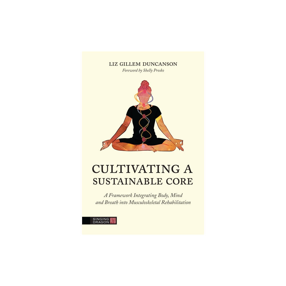 Jessica kingsley publishers Cultivating a Sustainable Core (häftad, eng)