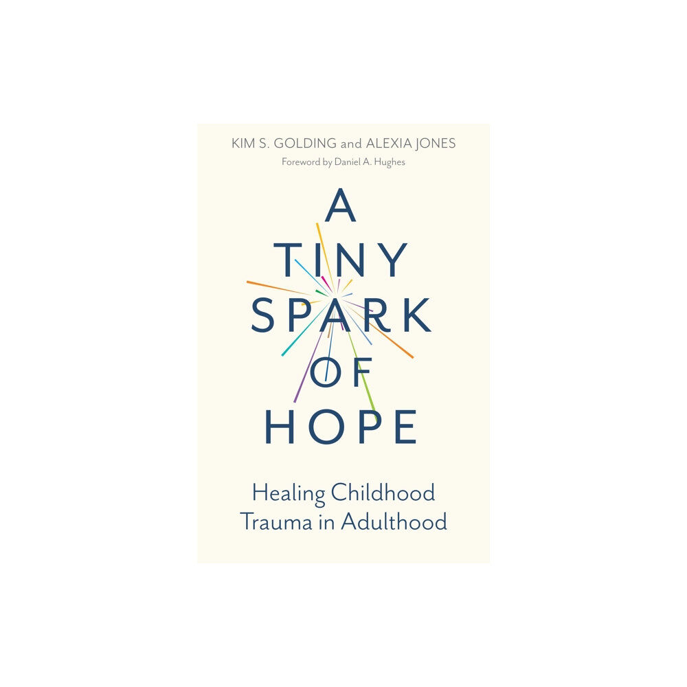 Jessica kingsley publishers A Tiny Spark of Hope (häftad, eng)