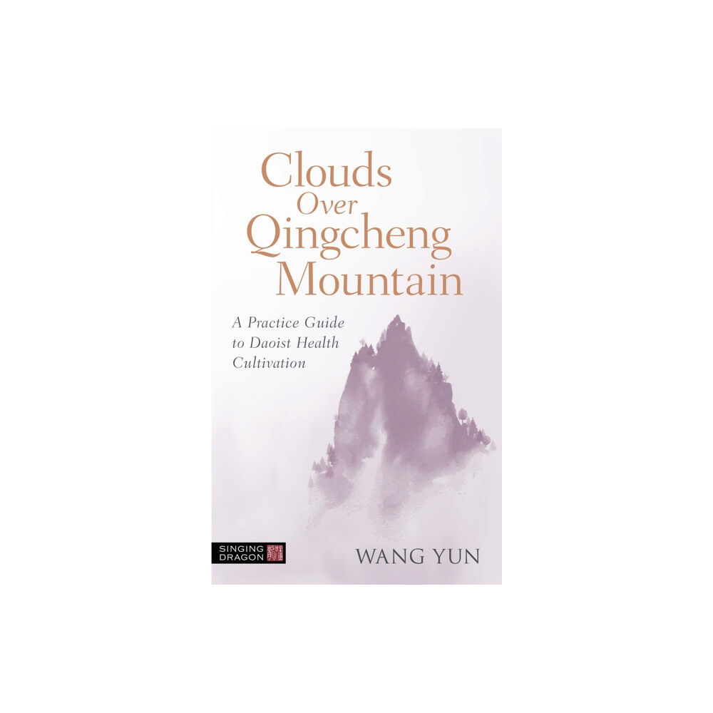 Jessica kingsley publishers Clouds Over Qingcheng Mountain (häftad, eng)