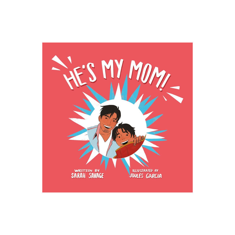 Jessica kingsley publishers He's My Mom! (inbunden, eng)