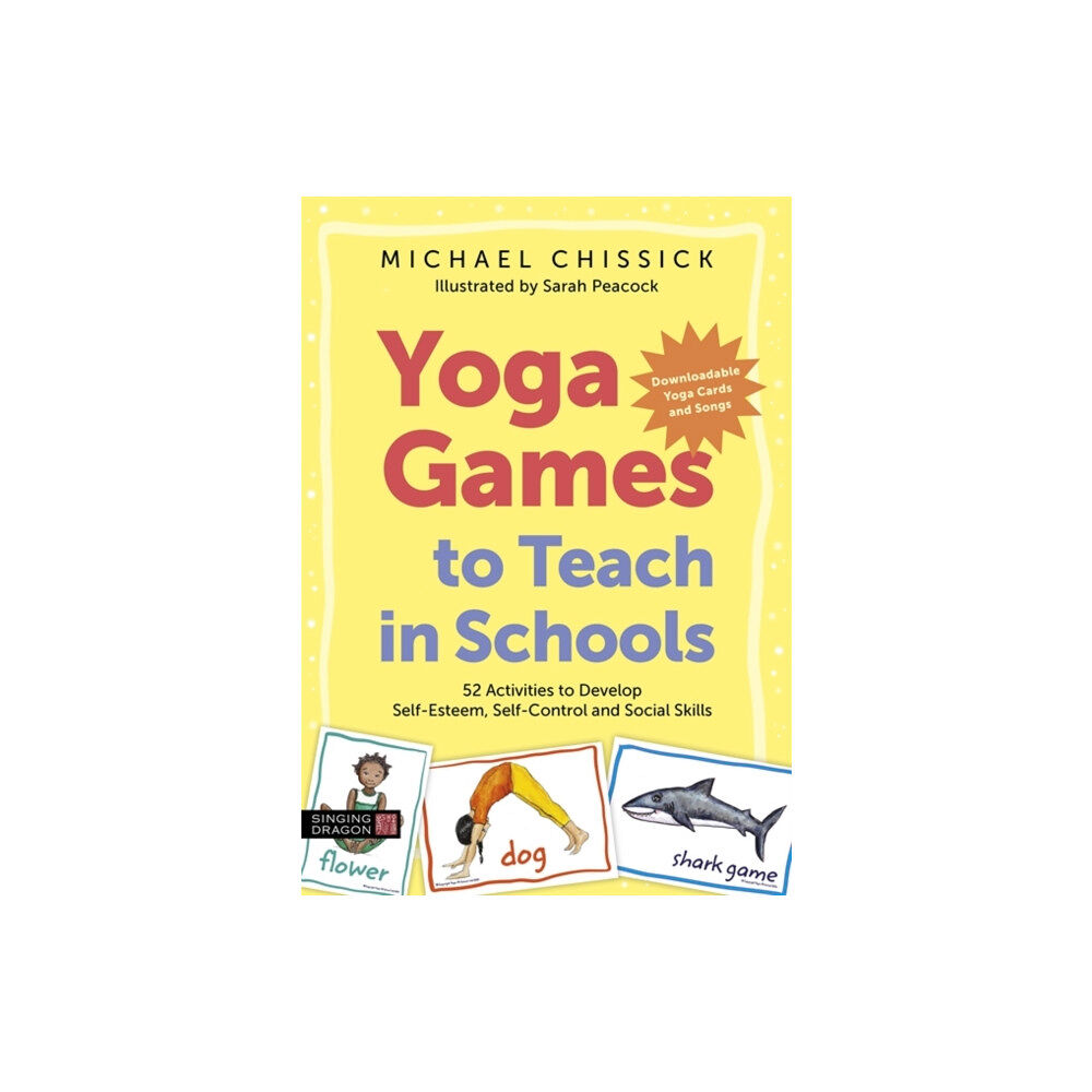 Jessica kingsley publishers Yoga Games to Teach in Schools (häftad, eng)