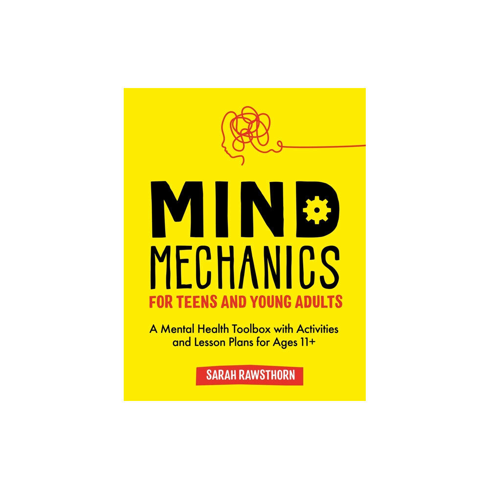 Jessica kingsley publishers Mind Mechanics for Teens and Young Adults (häftad, eng)