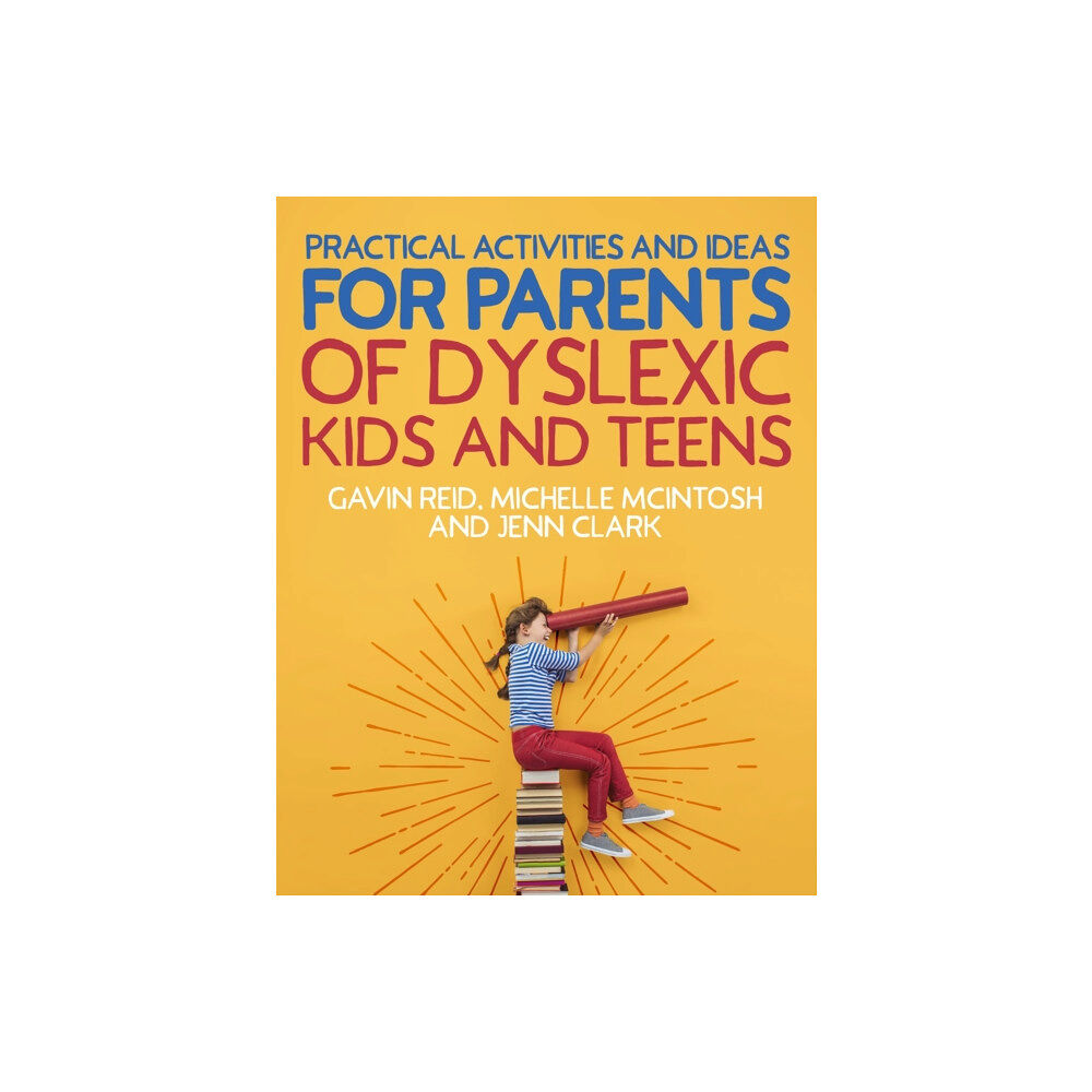 Jessica kingsley publishers Practical Activities and Ideas for Parents of Dyslexic Kids and Teens (häftad, eng)