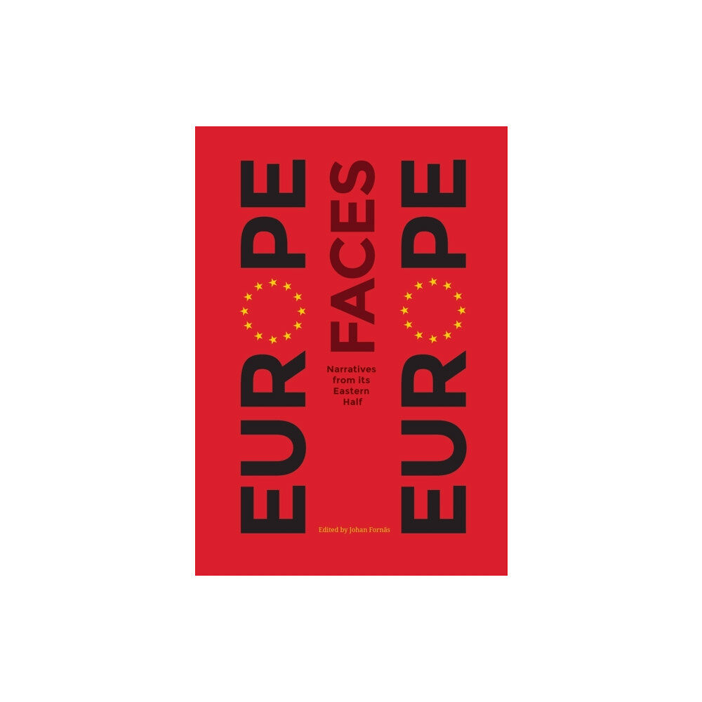 Intellect Books Europe Faces Europe (häftad, eng)